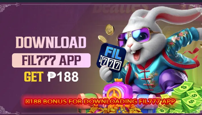 ₱188 bonus for downloading FIL777 app